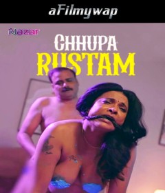 Chhupa Rustam (2024) S01 Part 1 Nazar Hindi Hot Web Series