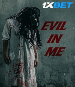 Evil in Me (2024) HQ Hindi Dubbed Movie