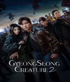 Gyeongseong Creature (2024) Season 2 Hindi Dubbed Series