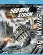 500 MPH Storm (2013) Hindi Dubbed Movies