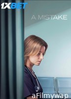 A Mistake (2024) HQ Hindi Dubbed Movie