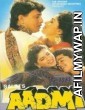 Aadmi (1993) Hindi Full Movies