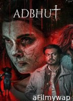 Adbhut (2024) Hindi Movie