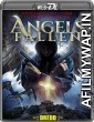 Angels Fallen (2020) UNRATED Hindi Dubbed Movie