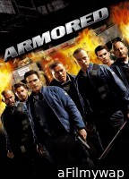 Armored (2009) ORG Hindi Dubbed Movie