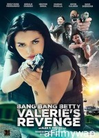 Bang Bang Betty Valeries Revenge (2023) HQ Hindi Dubbed Movie