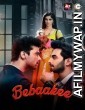 Bebaakee (2020) Hindi Season 1 Complete Show