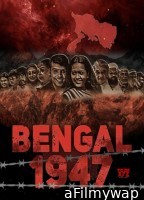 Bengal 1947 (2024) HQ Bengali Dubbed Movie