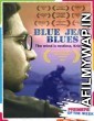 Blue Jean Blues (2018) Hindi Full Movie