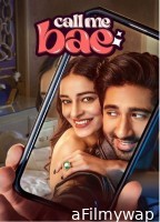 Call Me Bae (2024) Season 1 Hindi Web Series