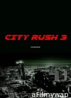 City Rush 3 (2023) HQ Bengali Dubbed Movie