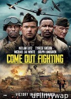 Come Out Fighting (2022) HQ Hindi Dubbed Movie