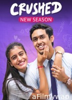 Crushed (2024) Season 4 Hindi Complete Web Series