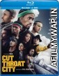 Cut Throat City (2020) Hindi Dubbed Movies