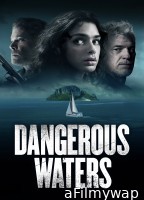 Dangerous Waters (2023) ORG Hindi Dubbed Movie