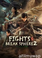 Fights Break Sphere 2 (2023) ORG Hindi Dubbed Movie