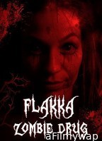 Flakka Zombie Drug (2023) HQ Telugu Dubbed Movie