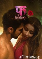 Fuh se Fantasy (2023) S02 (EP14 T0 EP22) Hindi Web Series