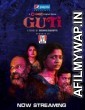 Guti (2023) Bengali Season 1 Complete Show