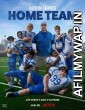 Home Team (2022) Hindi Dubbed Movie