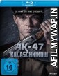 Kalashnikov (AK 47) (2020) Hindi Dubbed Movies