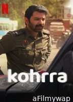 Kohrra (2023) Hindi Season 1 Web Series