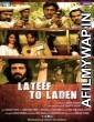 Lateef to Laden (2018) Hindi Full Movie