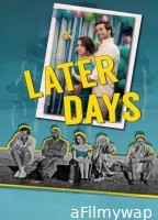 Later Days (2021) ORG Hindi Dubbed Movie