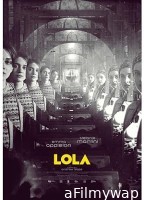 Lola (2022) HQ Hindi Dubbed Movie