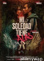 Mi Soledad Tiene Alas (2023) HQ Tamil Dubbed Movie