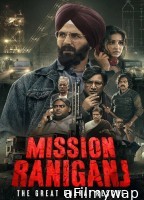 Mission Raniganj (2023) Hindi Movies