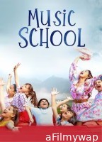 Music School (2023) Hindi Full Movies