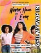 Never Have I Ever (2020) Hindi Dubbed Season 1 Complete Show