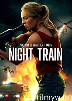 Night Train (2023) HQ Bengali Dubbed Movie