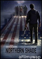 Northern Shade (2023) HQ Hindi Dubbed Movie