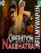 Operation Nakshatram (2019) Hindi Dubbed Movie