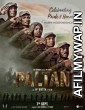 Paltan (2018) Hindi Full Movie