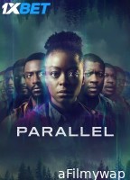 Parallel (2024) HQ Hindi Dubbed Movie