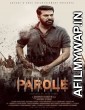 Parole (2018) UNCUT Hindi Dubbed Movie