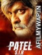 Patel S I R (2018) Hindi Dubbed Movie