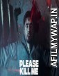 Please Kill Me (2021) Punjabi Full Movies