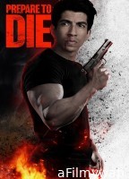 Prepare To Die (2023) HQ Hindi Dubbed Movie