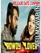 Rowdy Lover (Kadhalum Kadanthu Pogum) (2019) UNCUT Hindi Dubbed Movie