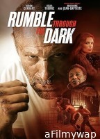 Rumble Through the Dark (2023) HQ Hindi Dubbed Movie