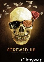 Screwed Up (2023) Season 1 Hindi Web Series