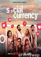 Social Currency (2023) Hindi Season 1 Complete Web Series