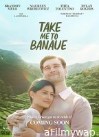 Take Me to Banaue (2023) HQ Hindi Dubbed Movie