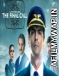 The Final Call (2019) Hindi Season 1 Episode