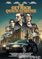 The Get Rich Quick Scheme (2023) HQ Hindi Dubbed Movie