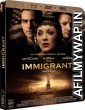 The Immigrant (2013) Hindi Dubbed Movie